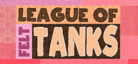 League of Felt Tanks: Together – Adorable Toy Tank Warfare