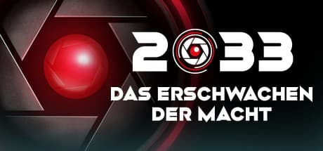 2033: Das Erschwachen der Macht – 独裁下の牢獄からの脱出