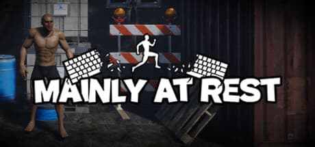 Mainly at Rest:終わりのない挑戦があなたを待つ