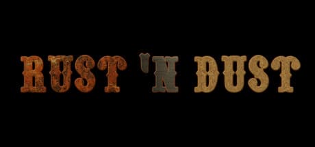 Rust 'n Dust: 西部開拓時代のオープンワールドアクションアドベンチャー