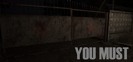 You Must: A First-Person Survival Horror Quest
