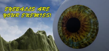 Eyeballs are your ENEMIES！：蘇った眼の脅威から生き延びろ