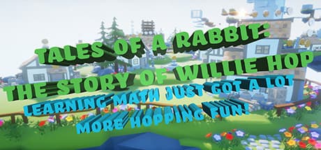 Tales of a Rabbit: The Story of Willie Hop: 算数と冒険が融合した3Dプラットフォーマー