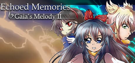 ガイアのメロディII：響き合う記憶：心の闇を巡るJRPG