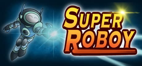 Super Roboy: Explore a Hand-Drawn Metroidvania World