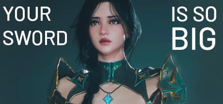 Your Sword Is So Big:ファンタジーRPGで力を解き放て