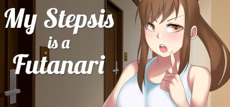 My Stepsis is a Futanari — エロティックビジュアルノベル