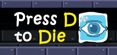 Press D to Die — Innovative Puzzle Adventure