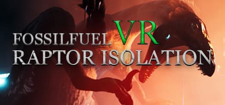 Fossilfuel VR: Raptor Isolation - Survive the Utah Raptor!