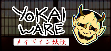 YOKAIWARE：百鬼夜行を生き延びろ