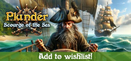 Plunder: Scourge of the Sea — Become a Legendary Pirate