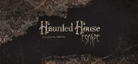Haunted House Escape: A VR Experience:あなたは呪われた家から脱出できるか?
