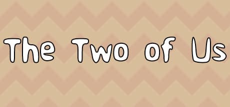 The Two of Us: A Cooperative Puzzle Platformer Adventure