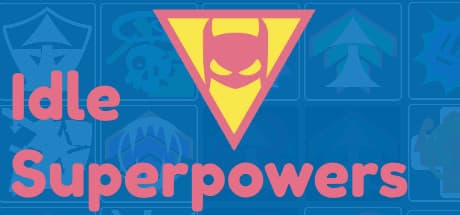 Idle Superpowers — Roguelike Idle RPG Adventure