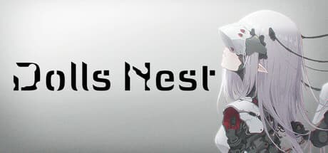 Dolls Nest: Battle for Survival in a Ruined World