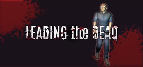 LEADING the DEAD – Unleash the Zombie Horde