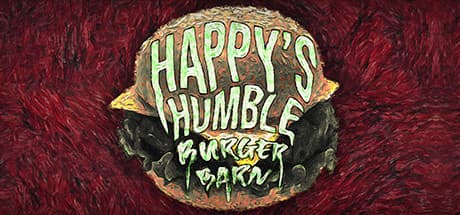 Happy's Humble Burger Barn: 最高のバーガー店で働く夢が現実になる！