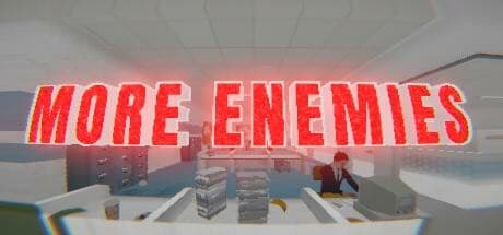 MORE ENEMIES: Embrace the Chaos at Lollygag Labs