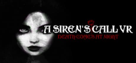 A Siren's Call VR: Death Comes At Night — 謎解きと恐怖が交錯するVRアドベンチャー