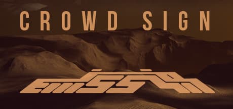 Crowd Sign: Emission - Paint Your World, Uncover Its Secrets