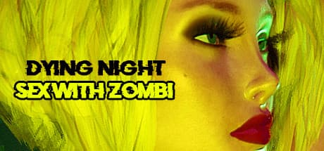 Dying Night SEX with ZOMBI:近未来の官能アドベンチャー
