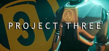 Project Three：もう一つのHalf-Lifeユニバースを生き延びろ