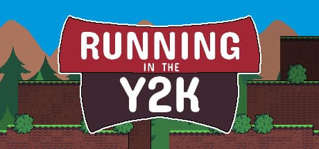 Running in the Y2K — 終わりのないランナーサバイバルアドベンチャー