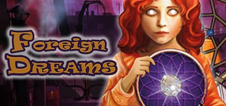 Foreign Dreams:悪夢に囚われた友人を救うアドベンチャー