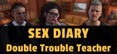 Sex Diary: Double Trouble Teacher - A Naughty Visual Novel