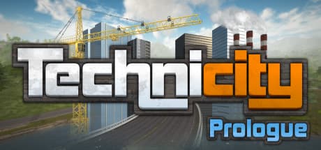 Technicity: Prologue – あなただけの街を一人称視点で創造しよう