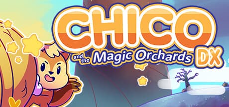 Chico and the Magic Orchards DX：不思議なパズルアドベンチャー