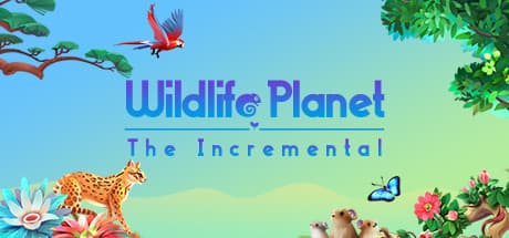 Wildlife Planet: The Incremental — Relaxing Nature Simulation