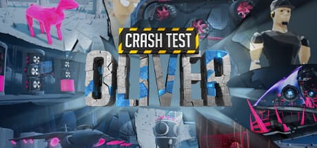 クラッシュ・テスト・オリバー:究極のテストダミーとなれ