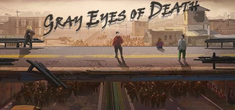Gray Eyes of Death: Survive the Zombie Outbreak