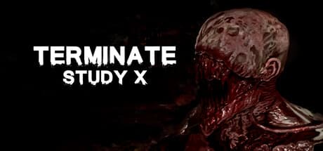 Terminate: Study X:遺伝子工学施設に潜む恐怖