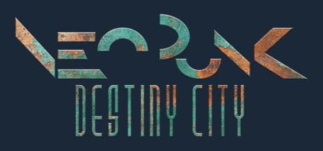 NeoPunk™ Destiny City: VR Action Adventure