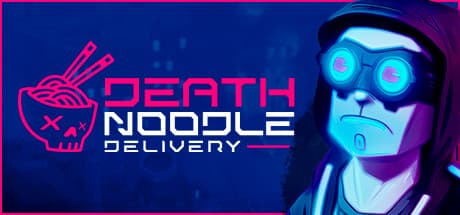 Death Noodle Delivery — Fast-Paced Cyberpunk Delivery Action