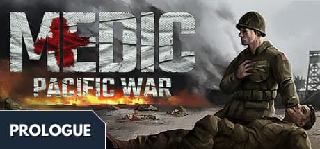 Medic: Pacific War – Prologue：激戦の太平洋戦線で命を救え！