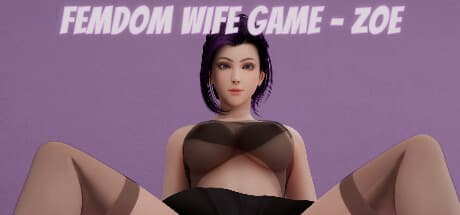 Femdom Wife Game - Zoe：3Dアニメーションアドベンチャーでドミナンスを探求