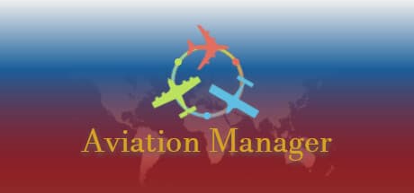 Aviation Manager: 航空路線を構築し、世界へ事業を拡大するシミュレーション
