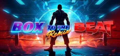 Box To The Beat VR：究極のリズムボクシング体験