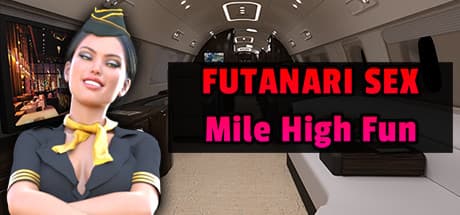 Futanari Sex - Mile High Fun: An Erotic Visual Novel Adventure