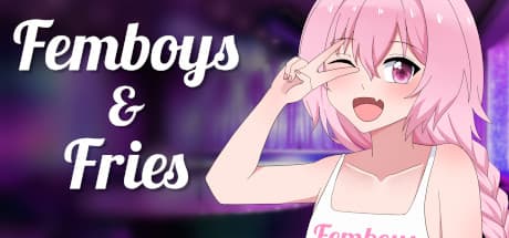Femboys & Fries:とろけるような一人称エロティックアドベンチャー