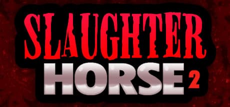 Slaughter Horse 2: 恐怖の支配を目論む殺人馬の戦略RPG