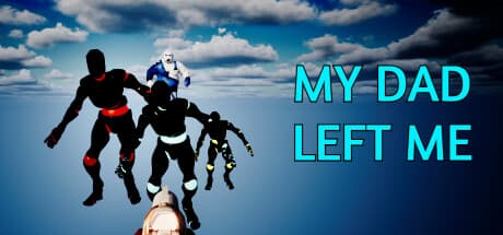 My Dad Left Me：父さんのミルクを探す冒険