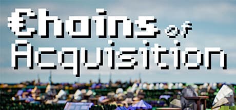 Chains of Acquisition: Master Turn-Based Economic Warfare