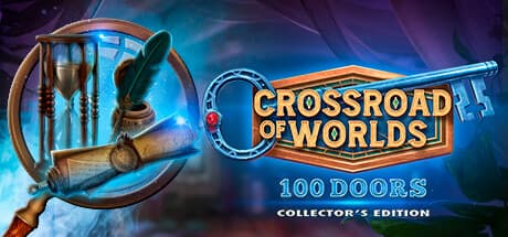 Crossroad of Worlds: 100 Doors Collector's Edition：隠された屋敷の秘密を解き明かす