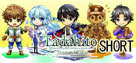 Tadahito：Ellisの物語 SHORT version - 世界を股にかける感動的な物語
