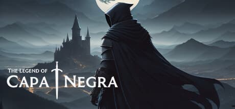 The Legend of Capa Negra:ダークファンタジーの世界で反逆者となれ