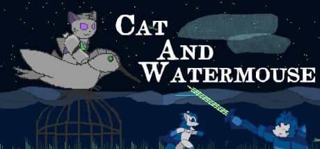 Cat and Watermouse: An Action-Adventure Escape